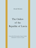 The Orders of the Republic of Latvia